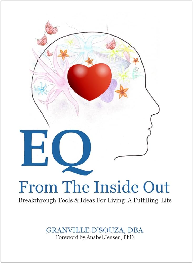 New Inside Out Emotions: Unlocking Emotional Intelligence for a Fulfilling Life
