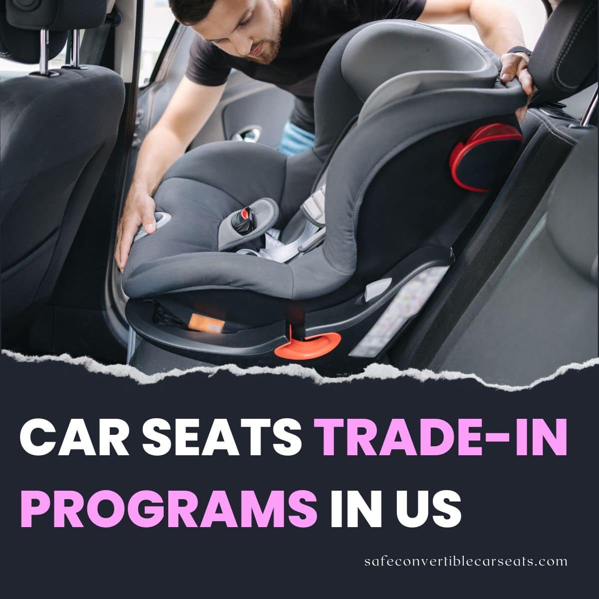 The Ultimate Guide to Car Seat Trade-In Programs: Safety ...