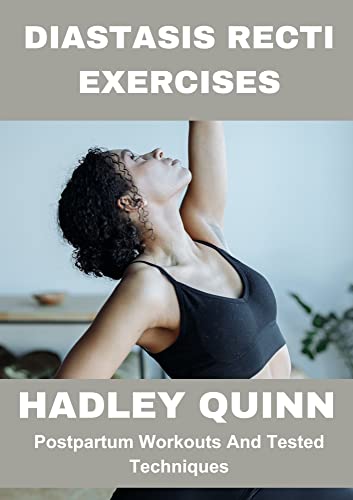 Working Out With Diastasis Recti: A Comprehensive Guide