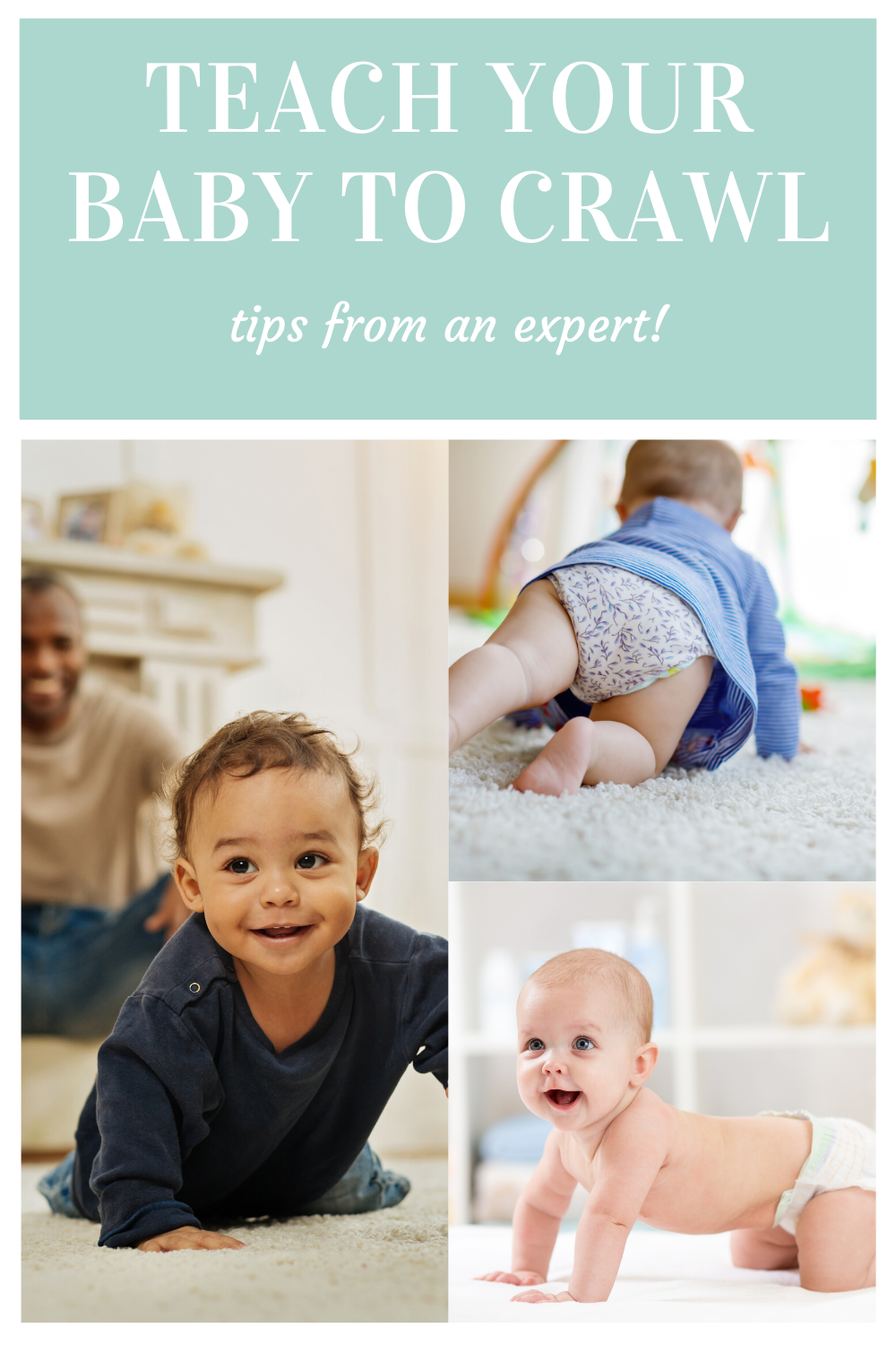 3 Tips To Help Your Baby Learn To Crawl