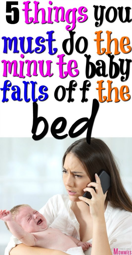 5 Things You Must Do The Minute Baby Falls Off The Bed