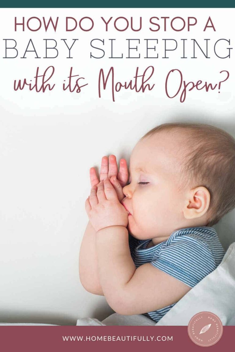 How Do You Stop A Baby Sleeping With Mouth Open 5 Ideas 