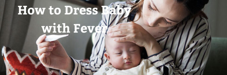 How To Dress Baby With Fever At Night Thebabiespace