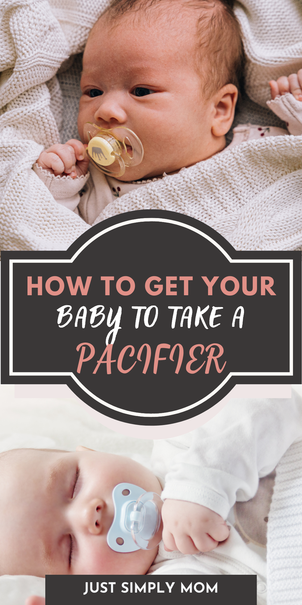How To Get A Baby To Take A Pacifier 9 Tricks For Parents