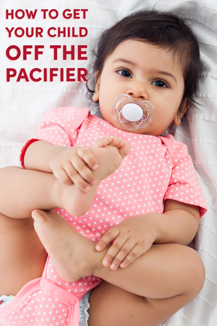 How To Get Your Child Off The Pacifier Pacifier Children Newborn