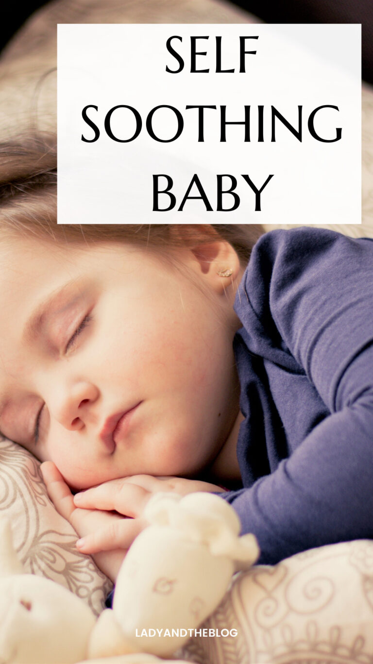 How To Have A Self Soothing Baby