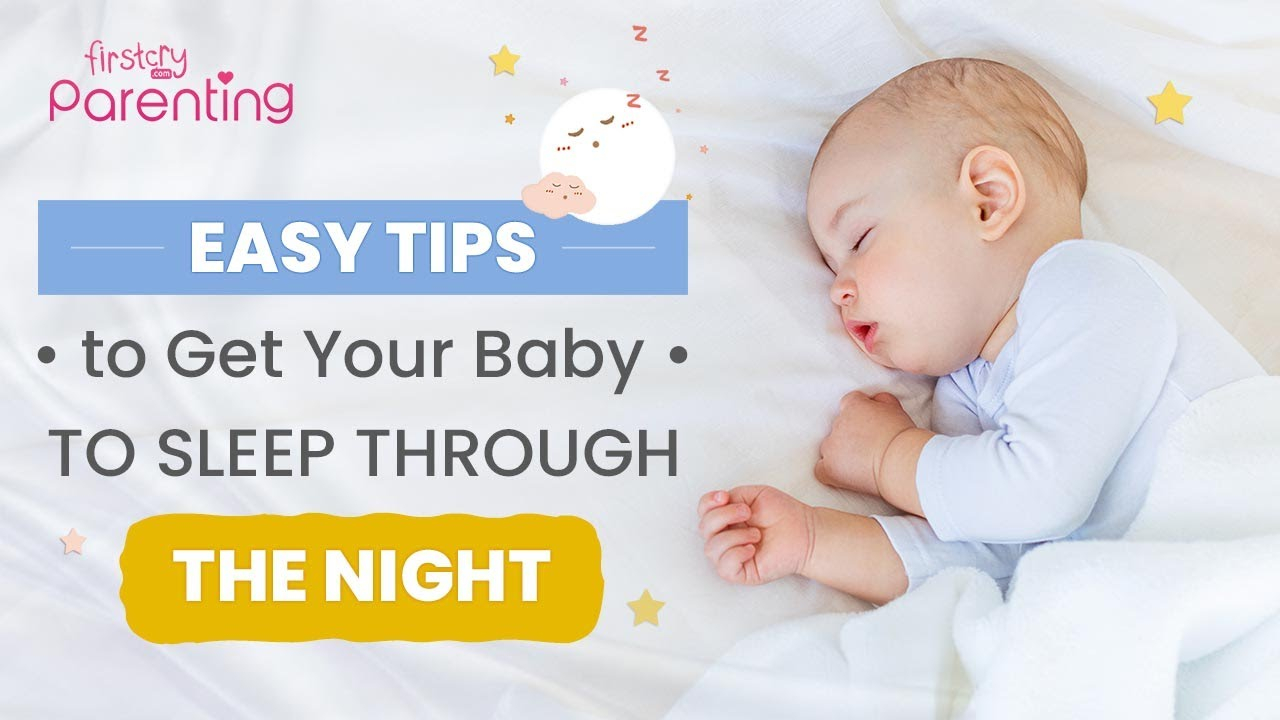 How To Make Your Baby Sleep Well At Night Easy Tips YouTube