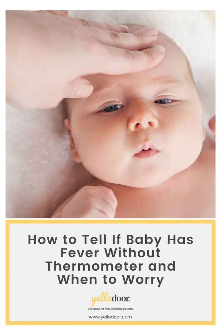 How To Tell If Baby Has Fever Without Thermometer And When To Worry