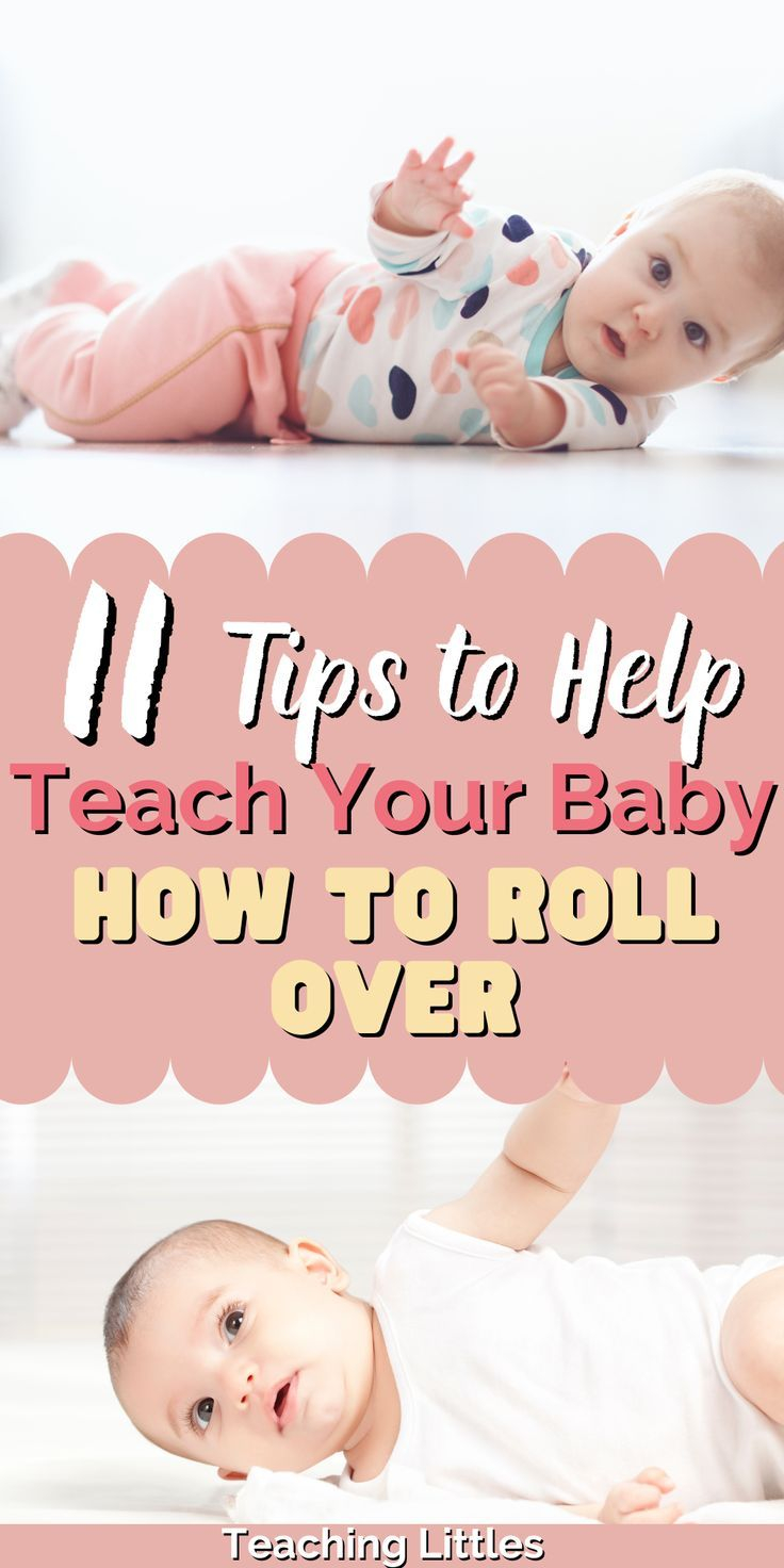 Infant Development How To Teach A Baby To Roll Over 11 Tips From An 
