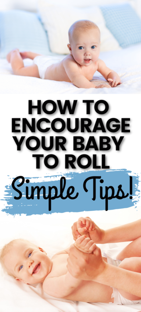 Quick Guide To Teaching Baby To Roll Over Baby Toddler Teacher