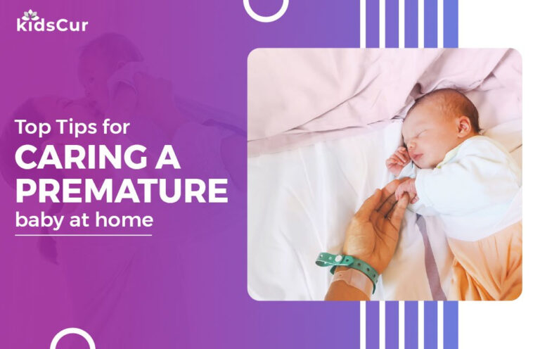 Tips To Care For A Premature Baby At Home KidsCur Blog