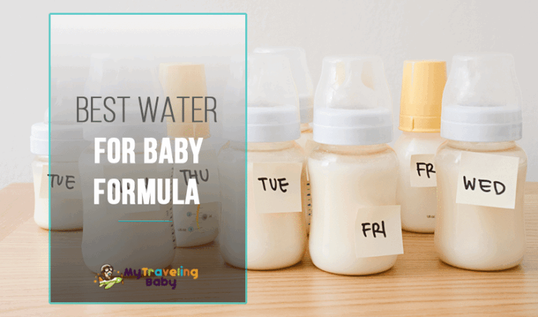 What Kind Of Water Is Best For Baby Formula My Traveling Baby